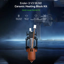创想三维Ender-3 V3 SE/KE陶瓷加热块套件 快速更换喷嘴套件 60W高流量打印 300°C高温 速度600mm/s