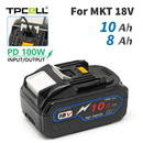 TPCELL New PD100W 8Ah/10Ah For MAKITA 18V with USB-C Connector 21700 Tabless cells Replacement Battery Power Tools Li-ion