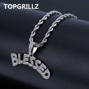 TOPGRILLZ Bubble Letters BLESSED Pendant Necklace Men Women Hip Hop Gold Silver Color Iced Out Cubic Zircon Jewelry Necklace